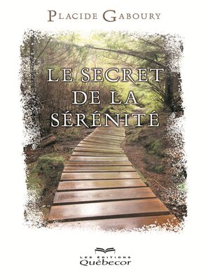 cover image of Les secrets de la sérénité